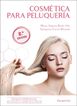 Cosm&eacute;tica para Peluquer&iacute;a 2Ed