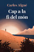 Cap a la fi del m&oacute;n