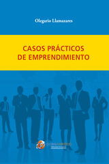 Casos Pr&aacute;cticos De Emprendimiento