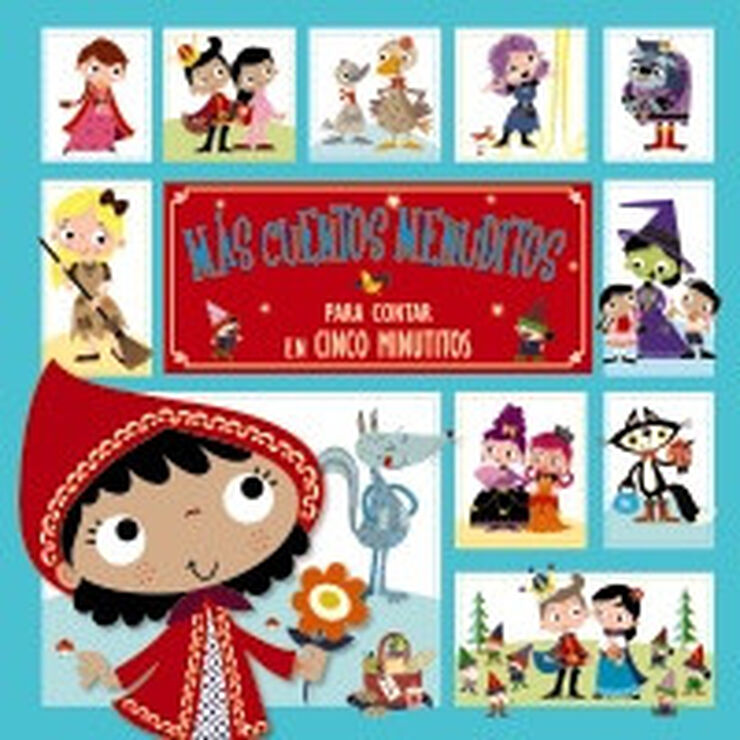 M&aacute;s cuentos menuditos para contar en cinco minutitos