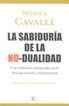 La sabidur&iacute;a de la no-dualidad