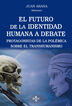 El futuro de la identidad humana a debate