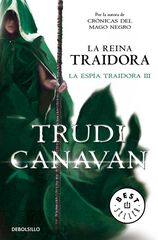La reina traidora (La esp&iacute;a traidora 3)