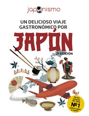 Japonismo. Un delicioso viaje gastron&oacute;mico por Jap&oacute;n