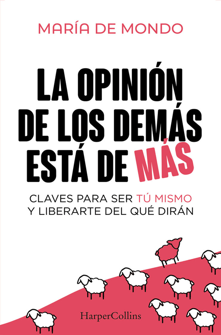 La opini&oacute;n de los dem&aacute;s est&aacute; de m&aacute;s