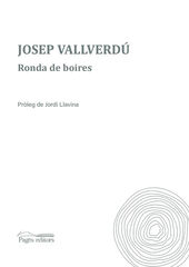 Ronda de boires (Any Vallverd&uacute;)