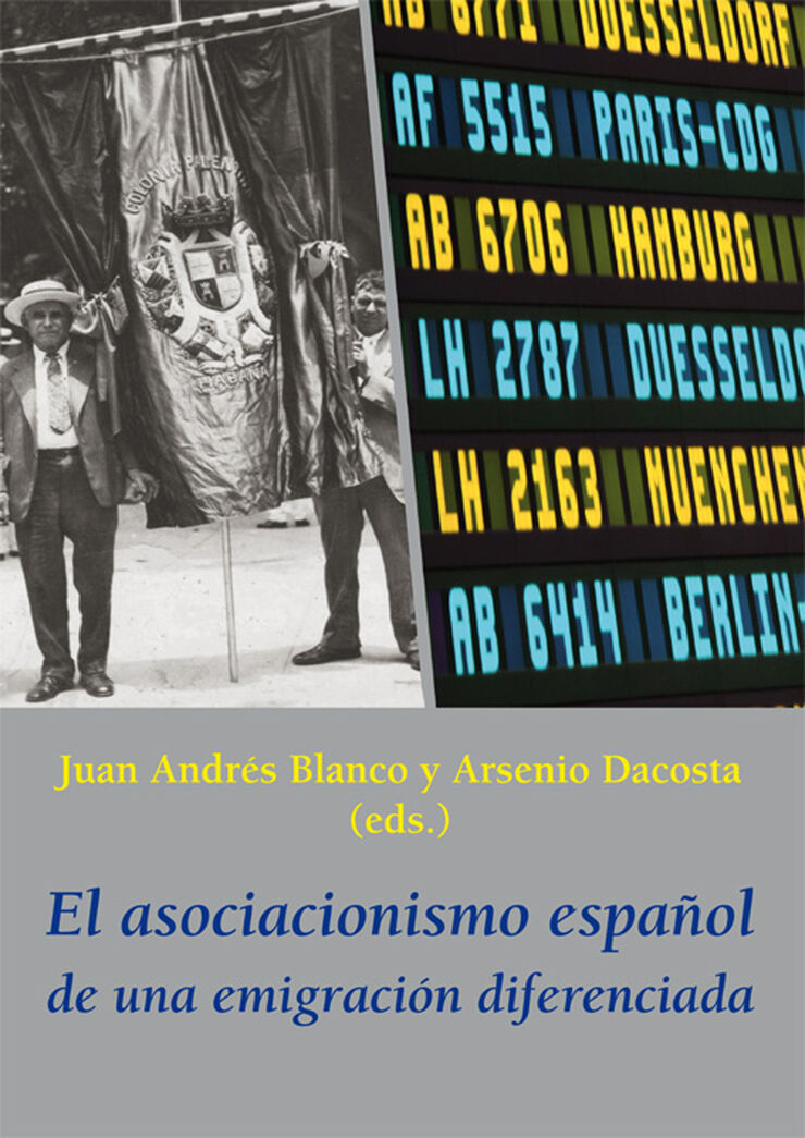 El asociacionismo espa&ntilde;ol de una emigraci&oacute;n diferenciada