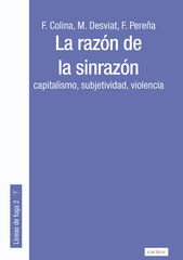 La raz&oacute;n de la sinraz&oacute;n