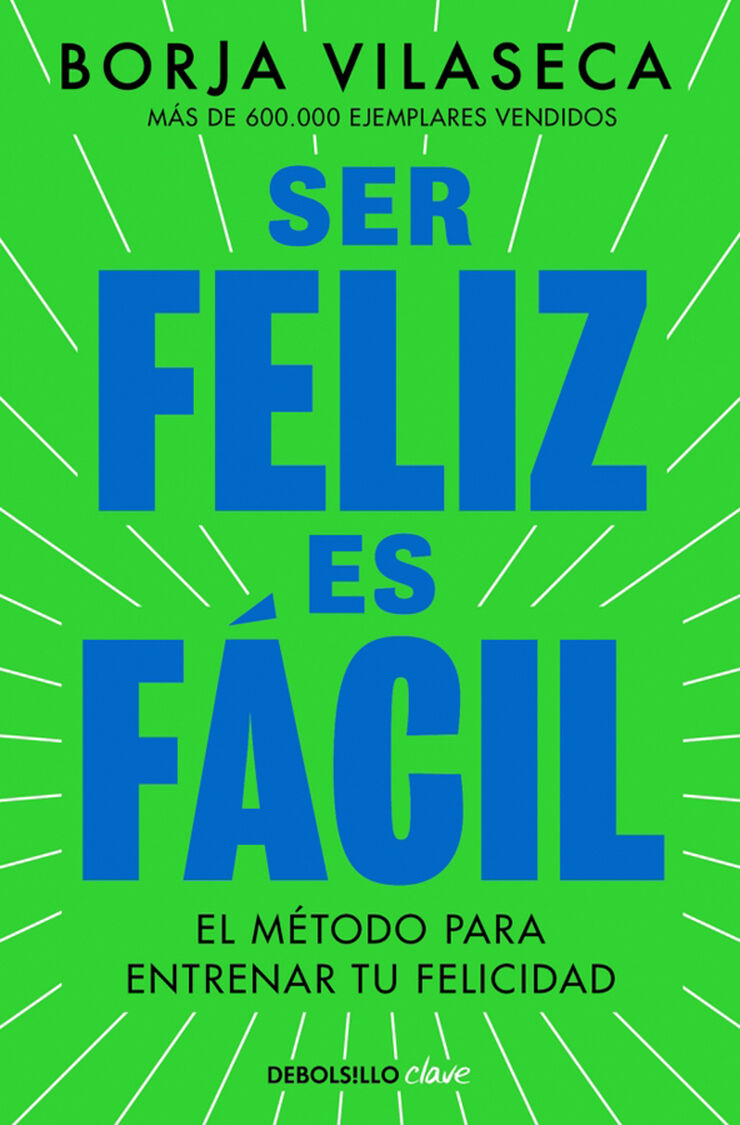 Ser feliz es f&aacute;cil