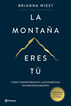 La monta&ntilde;a eres t&uacute;