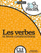 Les verbes et leurs constructions - Livre - 2&egrave;me &eacute;dition