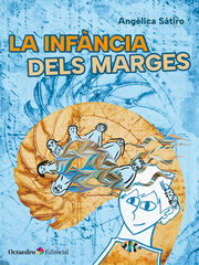 La inf&agrave;ncia dels marges