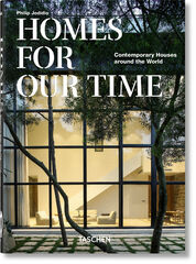 Homes For Our Time. Contemporary Houses around the World - 40th Annivers