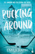 Pucking Around. El amor no es cosa de dos (Serie Pucking, 1)