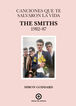 Canciones que te salvaron la vida: The Smiths 1982-87