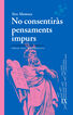 No consentir&agrave;s pensaments impurs
