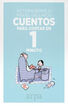 Cuentos para contar en 1 minuto