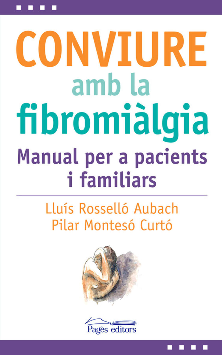 Conviure amb la fibromi&agrave;lgia