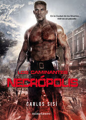 Los caminantes Necr&oacute;polis 2