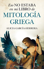 Eso no estaba en mi libro de Mitolog&iacute;a griega