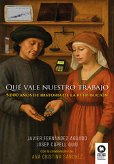 Qu&eacute; vale nuestro trabajo
