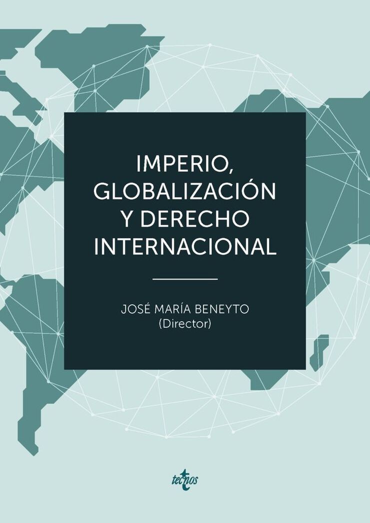 Imperio, Globalizaci&oacute;n y Derecho Interna