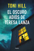 El oscuro adi&oacute;s de Teresa Lanza