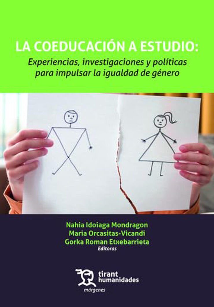 La coeducaci&oacute;n a estudio: Experiencias, investigaciones y pol&iacute;ticas para impulsar la igualdad de g&eacute;nero