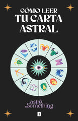 C&oacute;mo leer tu carta astral