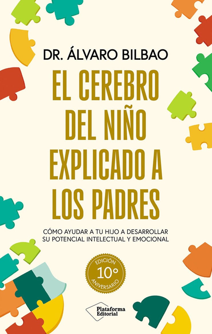 El cerebro del ni&ntilde;o explicado a los padres