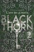 Blackthorn 2. L'any de la pesta