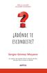 &iquest;A d&oacute;nde te escondiste?