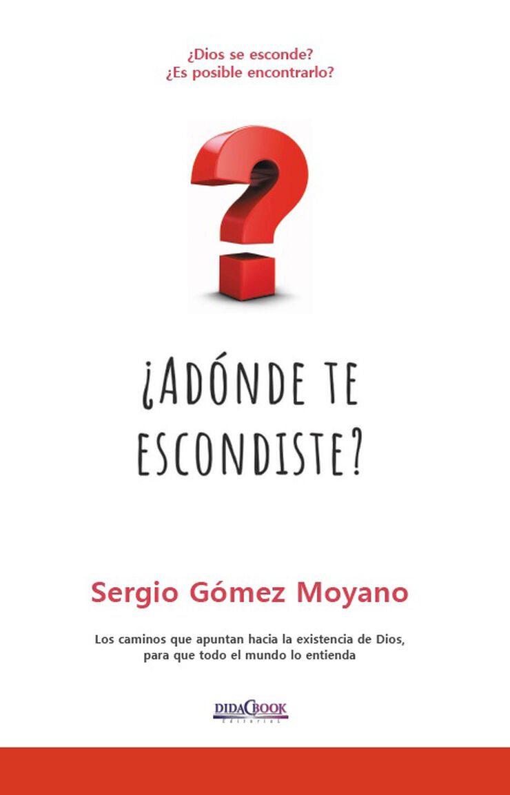 &iquest;A d&oacute;nde te escondiste?