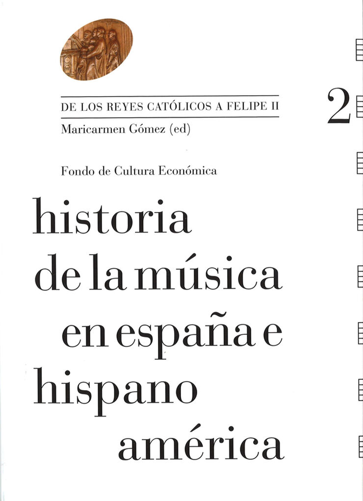 Historia de la m&uacute;sica en Espa&ntilde;a e Hispanoam&eacute;rica, volumen 2