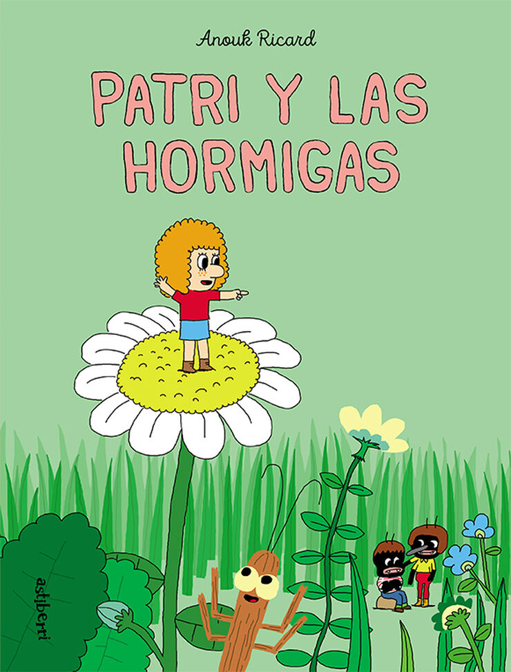 Patri y las hormigas