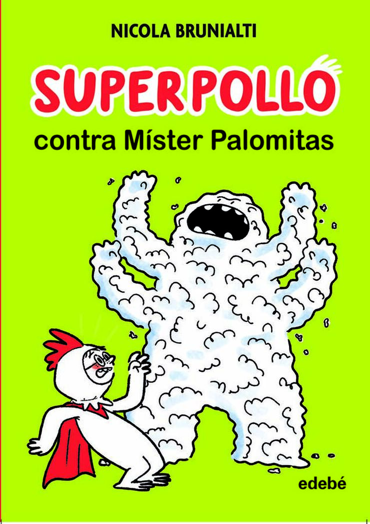 Superpollo contra M&iacute;ster Palomitas