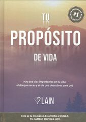 Tu prop&oacute;sito de vida