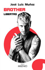 Brother. Libertad