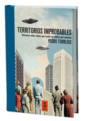 Territorios improbables (edici&oacute;n de lujo, numerada y limitada)
