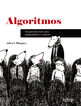 Algoritmos. Gu&iacute;a ilustrada para programa