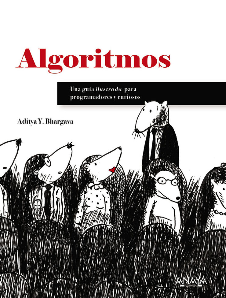 Algoritmos. Gu&iacute;a ilustrada para programa