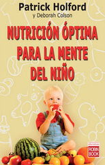 Nutrici&oacute;n &oacute;ptima para la mente del ni&ntilde;o
