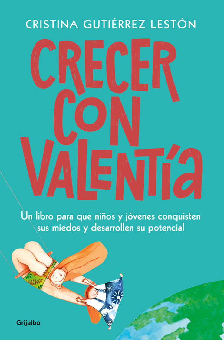 Crecer con valent&iacute;a