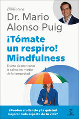 &iexcl;T&oacute;mate un respiro! Mindfulness