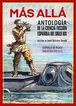 M&aacute;s all&aacute;. Antolog&iacute;a de la ciencia ficci&oacute;n espa&ntilde;ola del siglo XIX