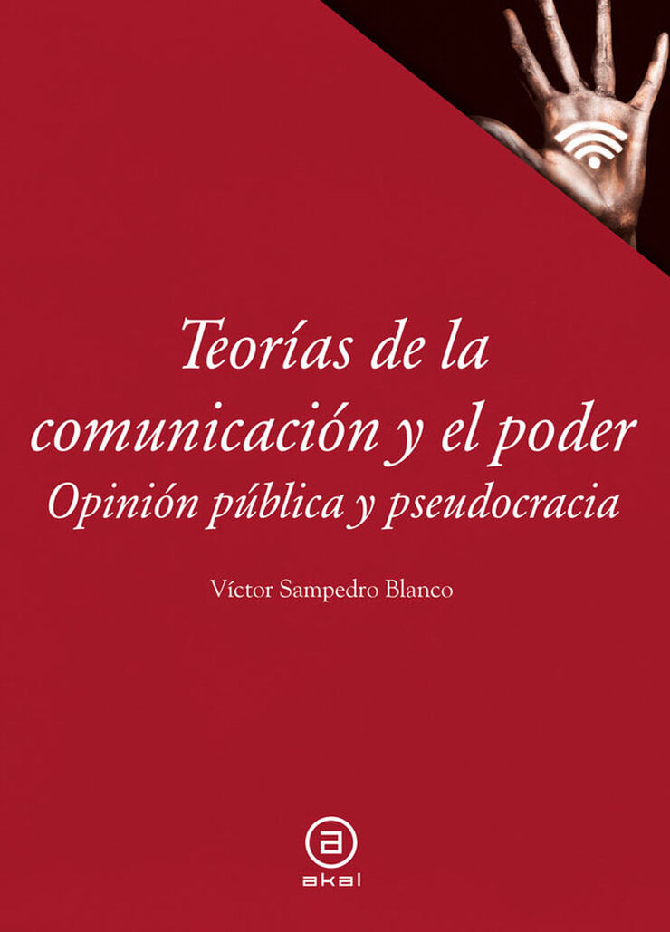 Teor&iacute;as de la comunicaci&oacute;n y el poder