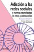 Adicci&oacute;n a las redes sociales y nuevas t