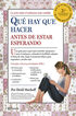 Qu&eacute; hay que hacer antes de estar esperan