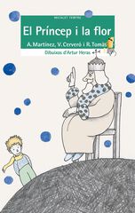 El Pr&iacute;ncep i la flor