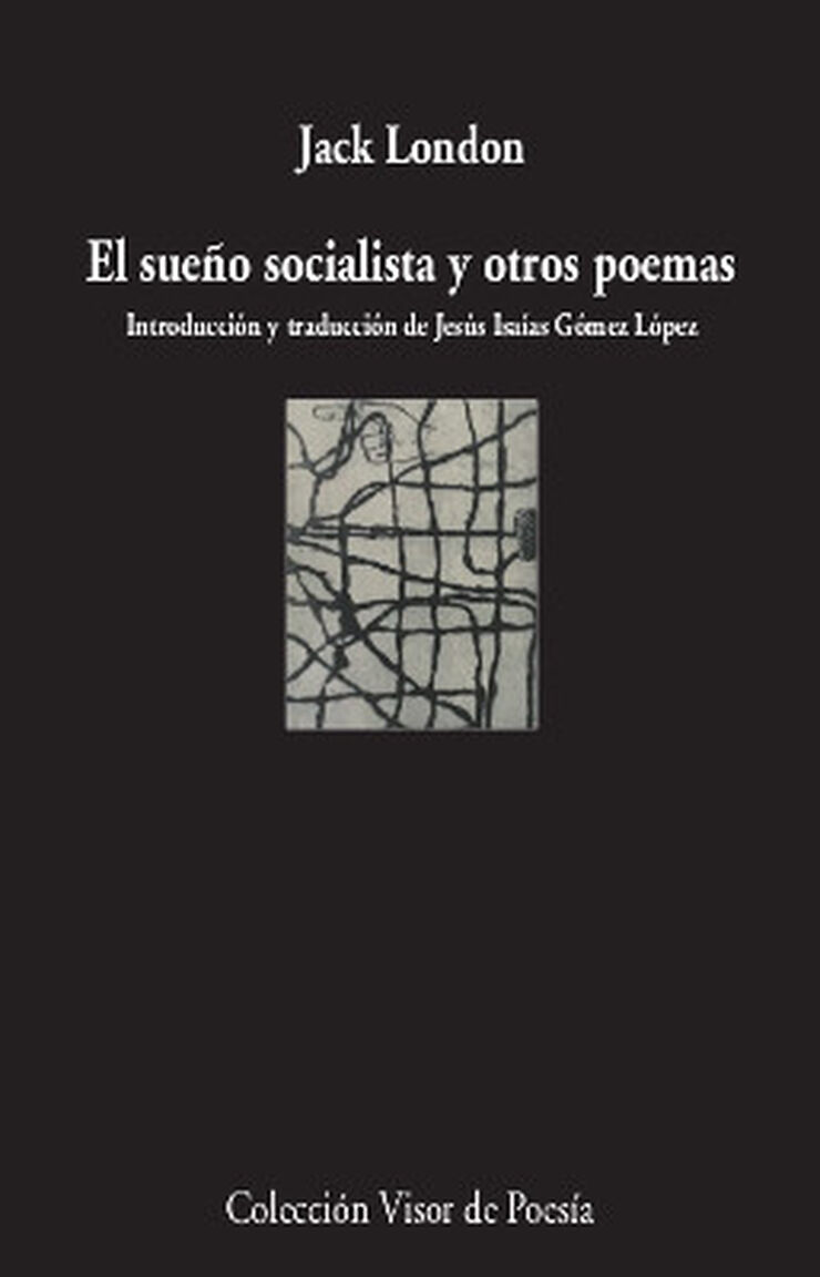 El sue&ntilde;o socialista y otros poemas